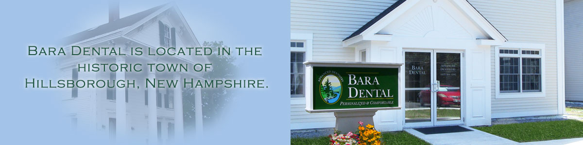 Bara Dental of Hillsborough, New Hampshire.